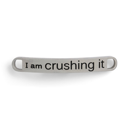 I am Crushing it Shoe Charm - 43 x 6mm slide 
