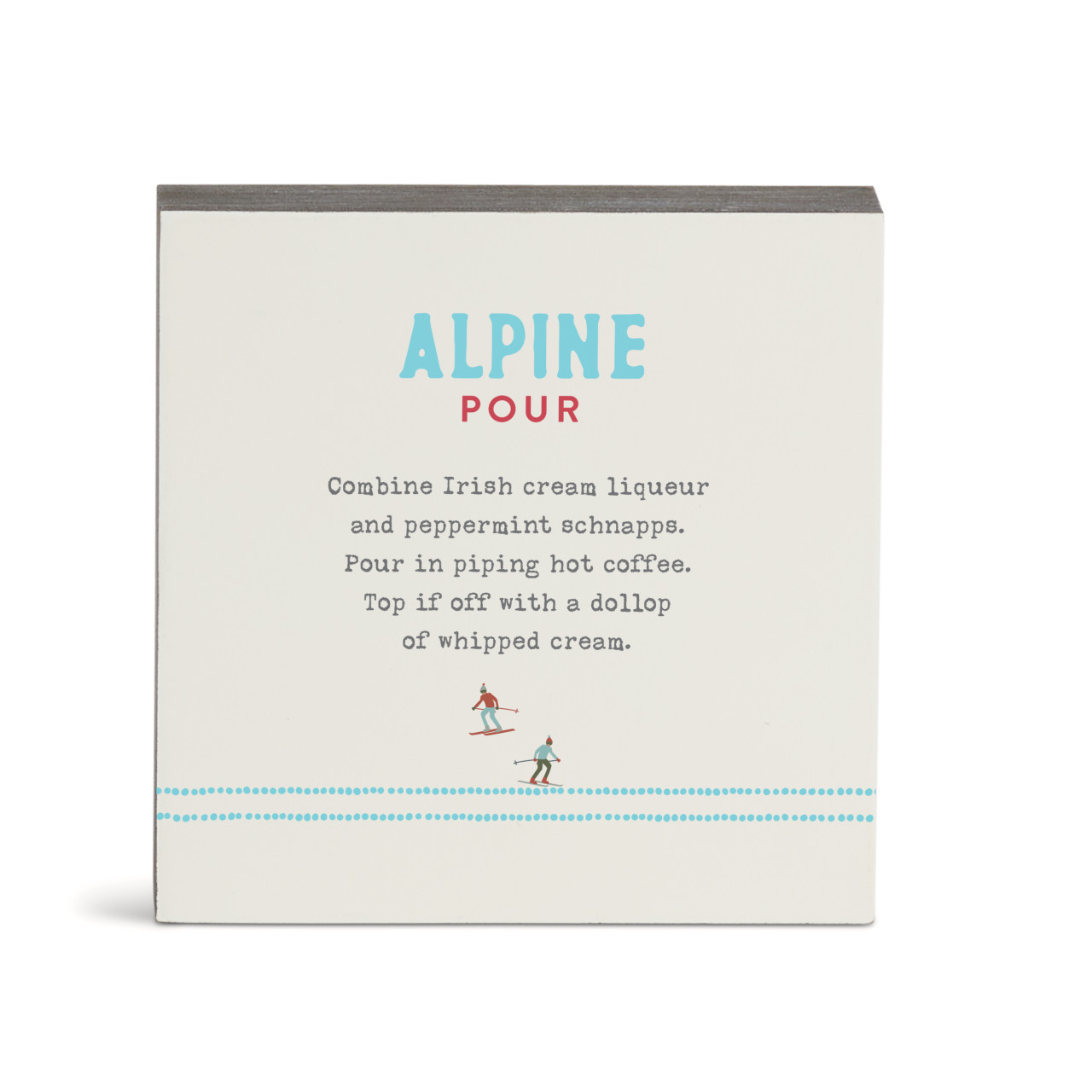 Recipes Alpine Pour Wall Art - 6" sq. thumbnail