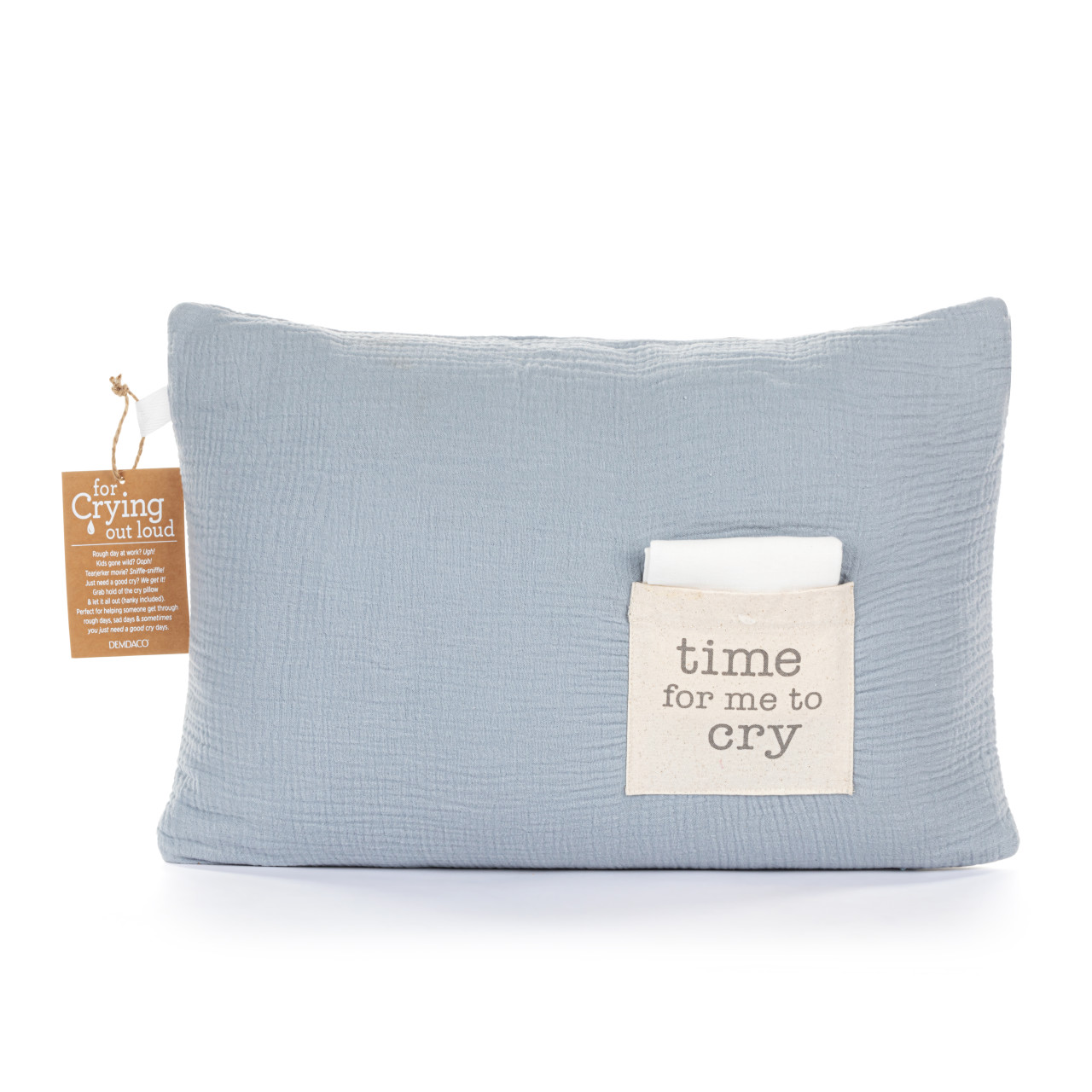 Comfort Collection Blue Gray Time For Me To Cry Pillow 8" x 12" thumbnail