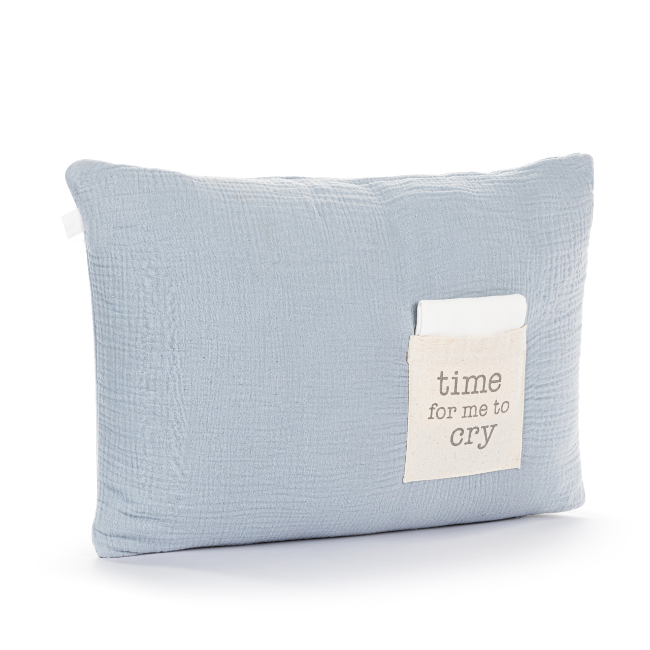 Comfort Collection Blue Gray Time For Me To Cry Pillow 8" x 12" thumbnail