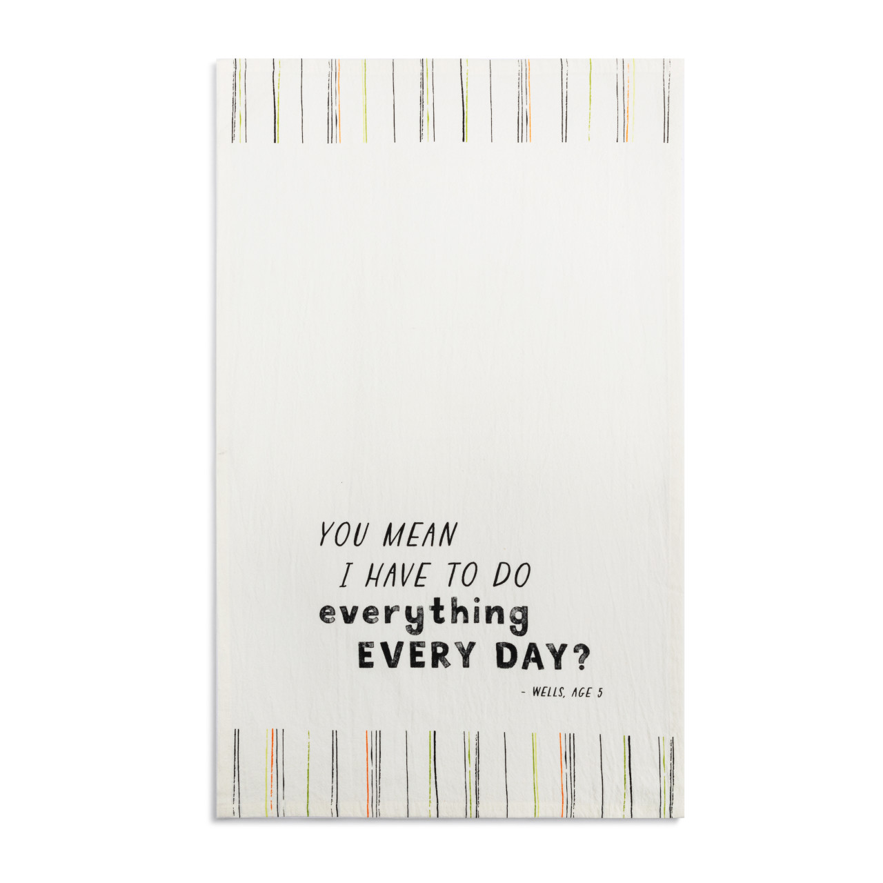 Live From Snack Time Everything Every Day Flour Sack Towel - 17x28in thumbnail