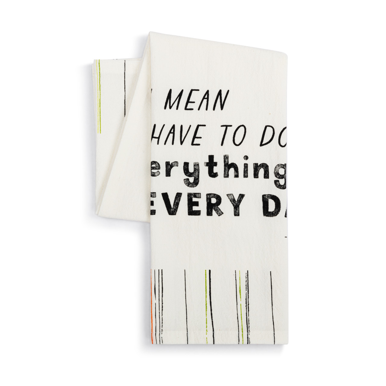 Live From Snack Time Everything Every Day Flour Sack Towel - 17x28in thumbnail