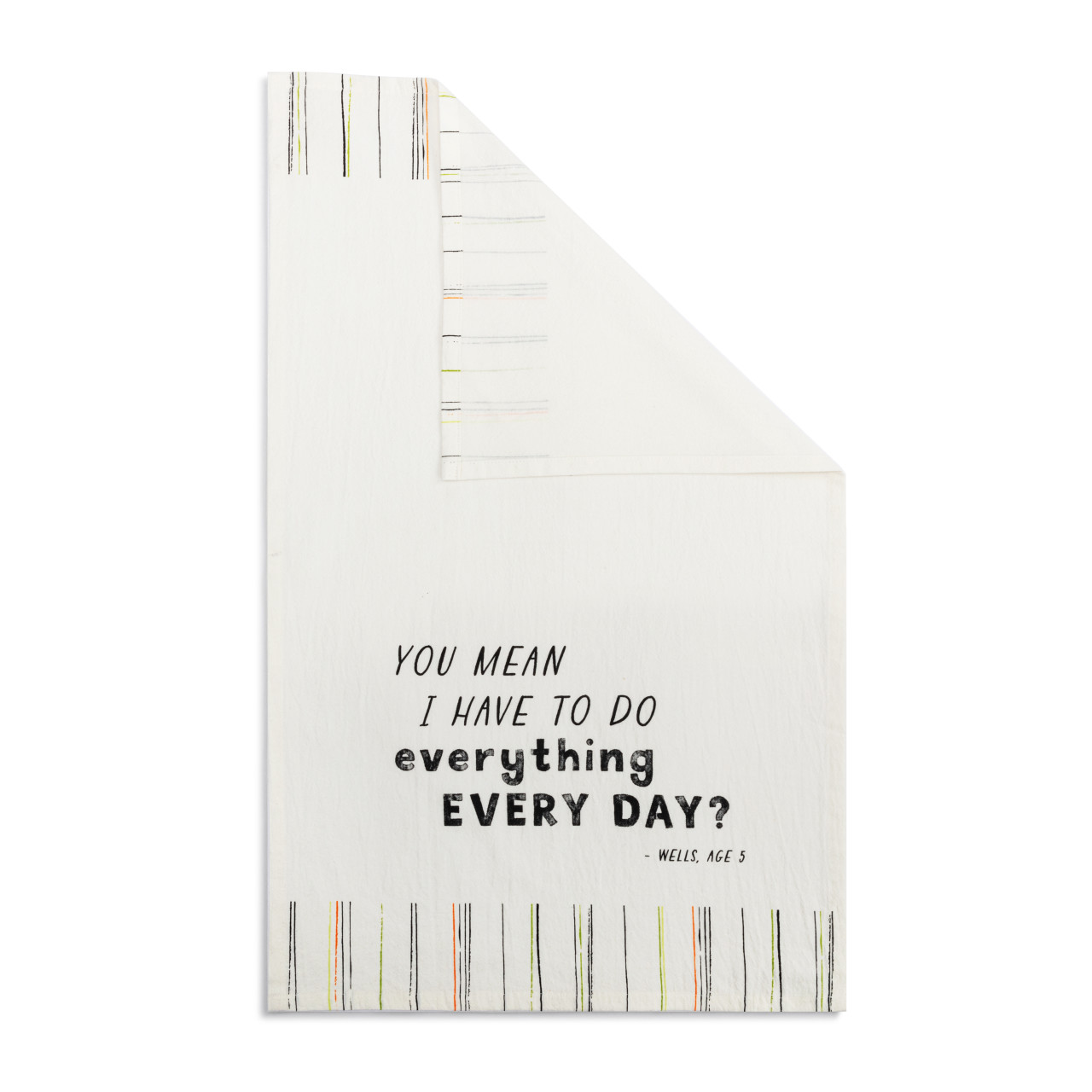 Live From Snack Time Everything Every Day Flour Sack Towel - 17x28in thumbnail