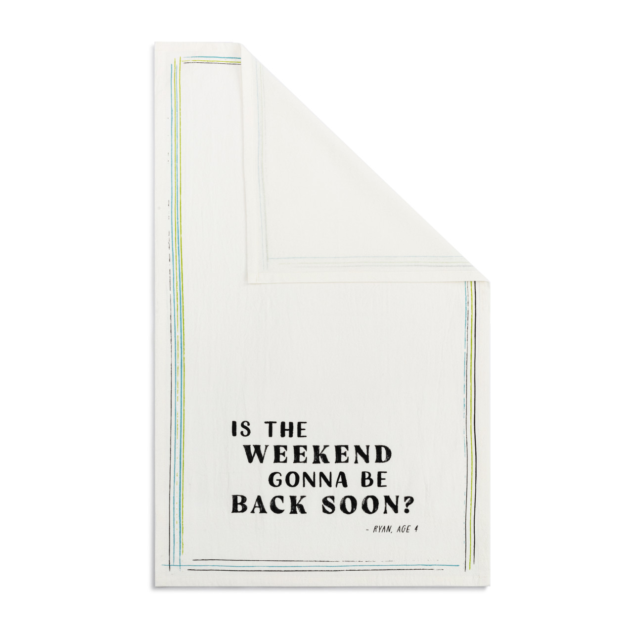 Live From Snack Time Weekend Back Soon Flour Sack Towel - 17x28in thumbnail