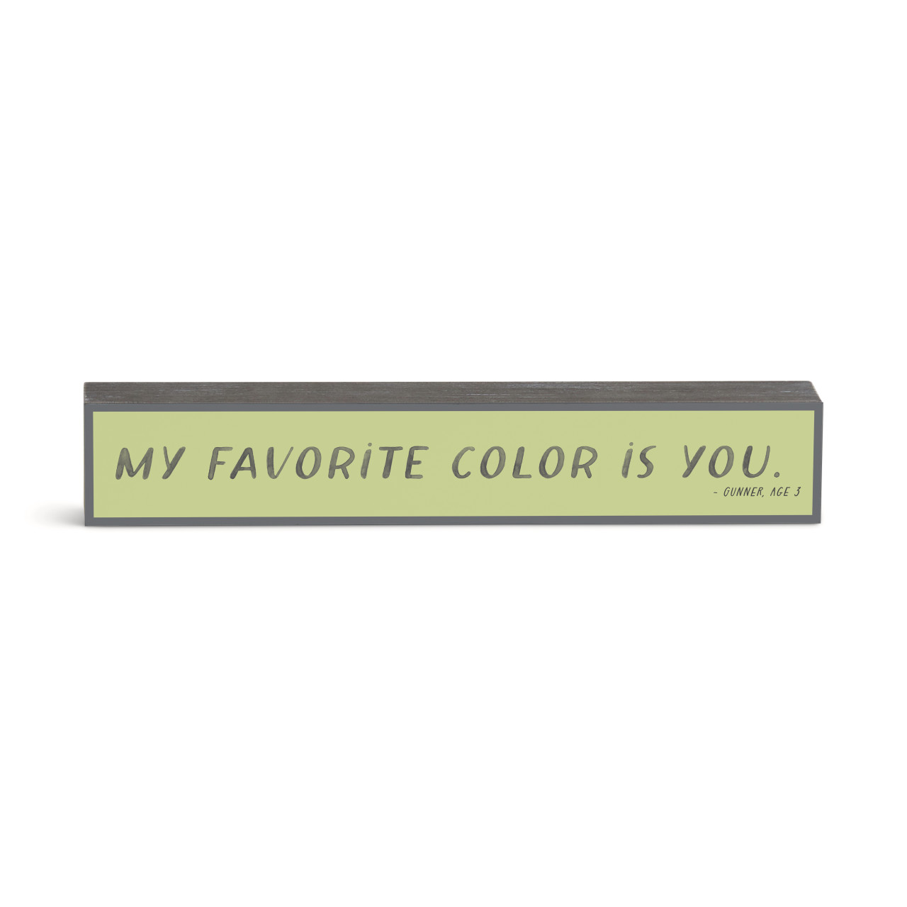 My Favorite Color is You Wall Art 12x2" thumbnail