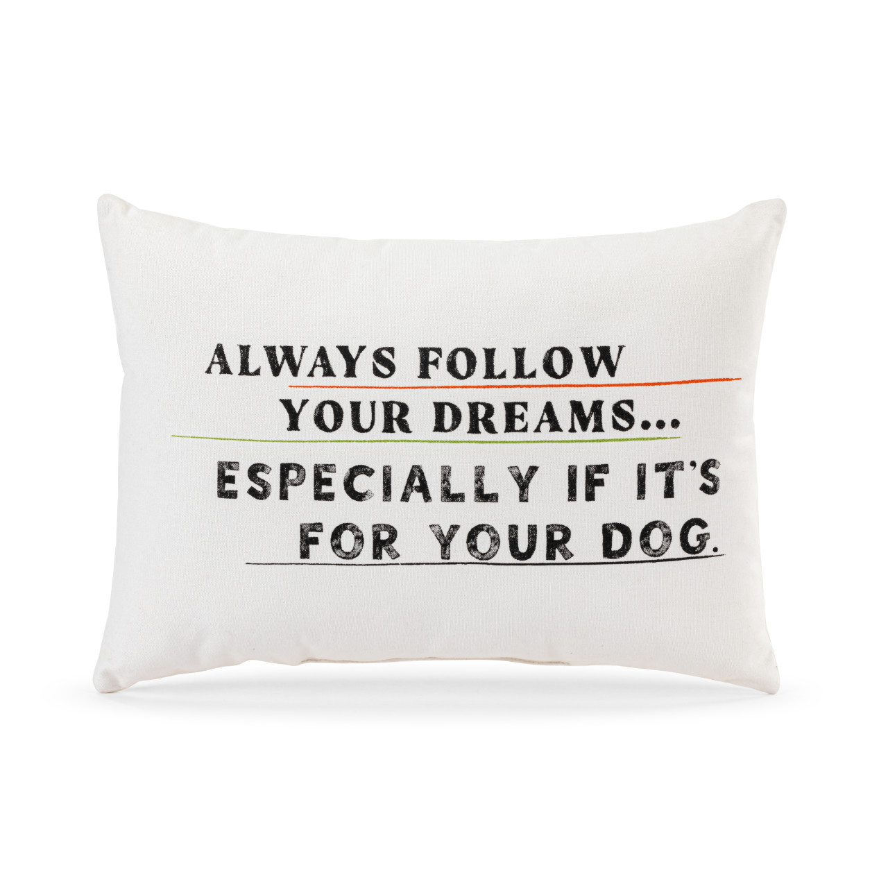 Follow Your Dreams - Dog White Accent Pillow thumbnail