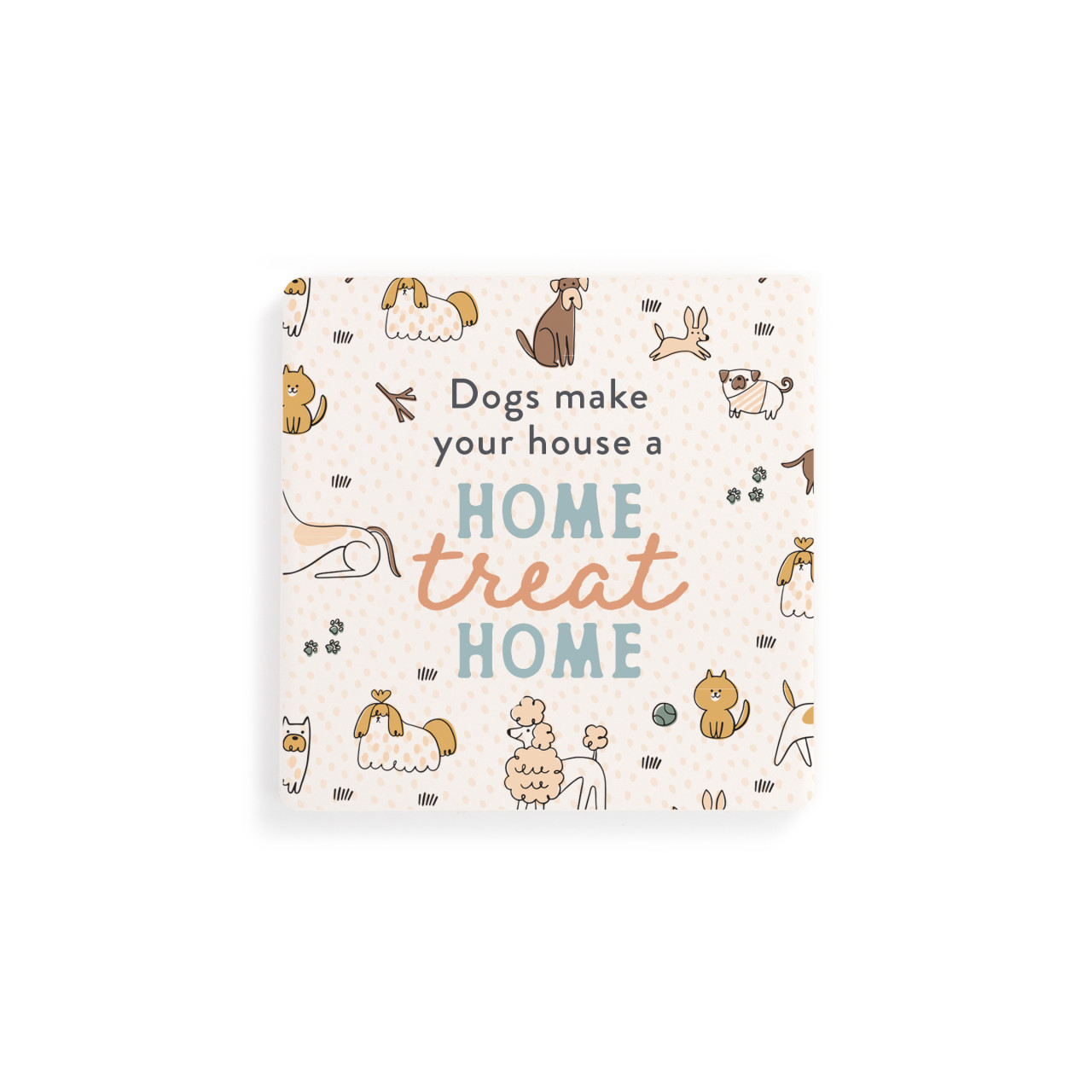 Treat Home Dog Coasters - Set of 4 thumbnail