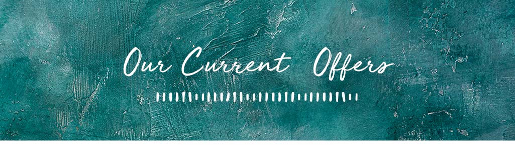 Our Current Offers