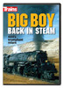 Big Boy - Back in Steam DVD -- 1 Hour, 50 Minutes