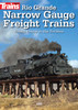 Rio Grande Narrow Gauge Freight Trains DVD -- 1 Hour, 15 minutes
