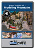 Scenery All-Stars DVD -- Volume 1: Modeling Mountains