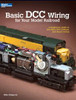 Basic DCC Wiring For Your Model Railroad