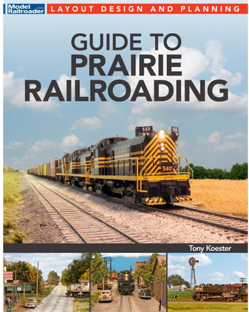 Guide to Prairie Railroading