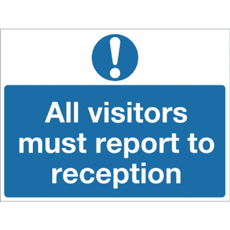 SR71267 Safety Sign 450x600mm All Visitors Must Report Reception PVC M78AR