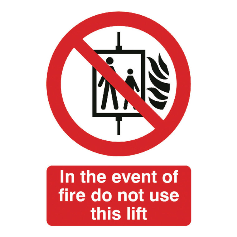 SR47001 Safety Sign In The Event Fire Do Not Use This Lift FR08651R