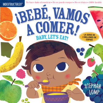 Indestructibles: Bebe, Vamos a Comer!