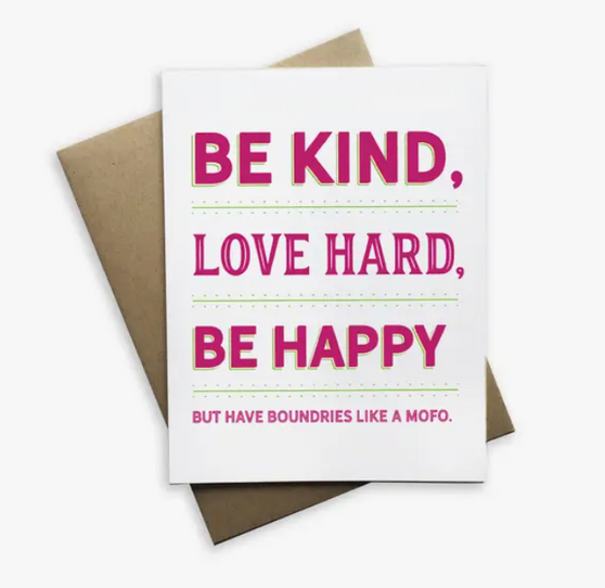 Tiramisu Paperie- Be Kind, Love Hard, Be Happy