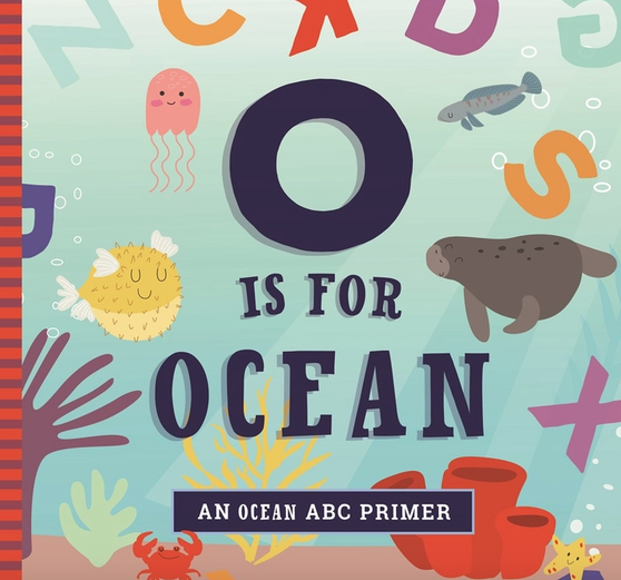 O is for Ocean