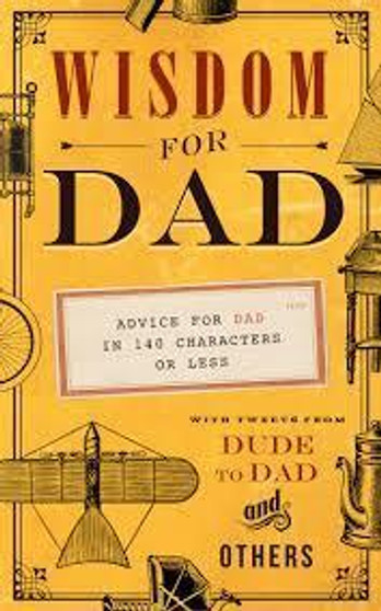 Wisdom for Dad