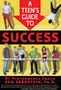 A Teen's Guide to Success