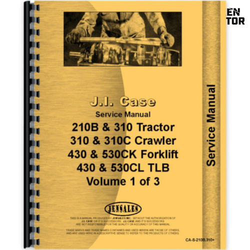 Case 310C, 9, 21 Backhoe Service Manual
