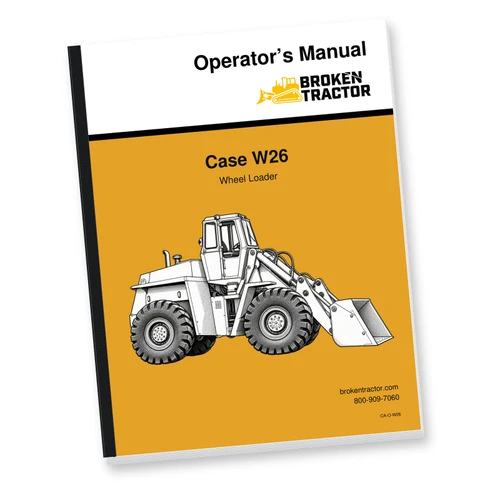 Case W26 Wheel Loader Operator's Manual