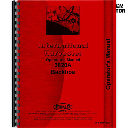 IH 3820A Backhoe Operator's Manual