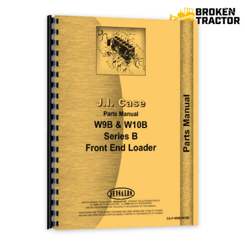 Case W10B, W9B Wheel Loader Parts Manual