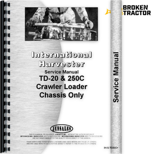 IH TD20C, 250C Service Manual