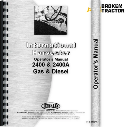 IH 2400, 2400A Operator's Manual