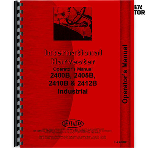 IH 2400B, 2405B, 2410B Tractor Operator's Manual