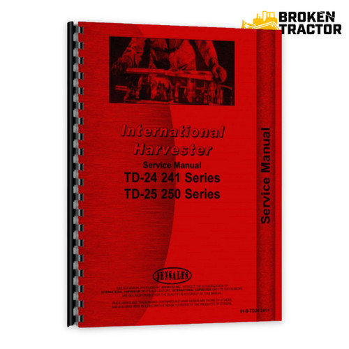 IH TD24, TD25 Service Manual