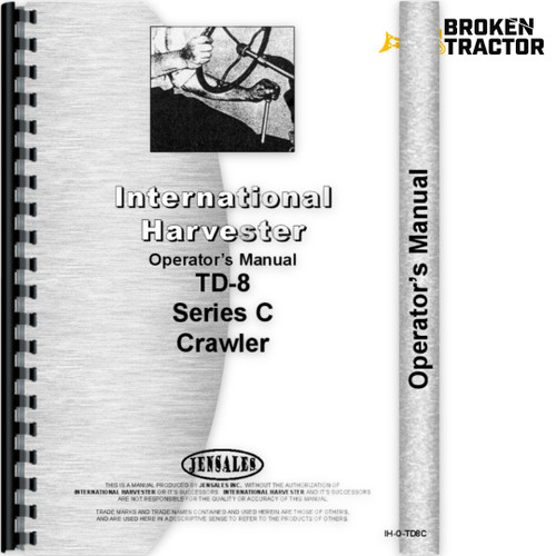 IH TD8C Operator's Manual