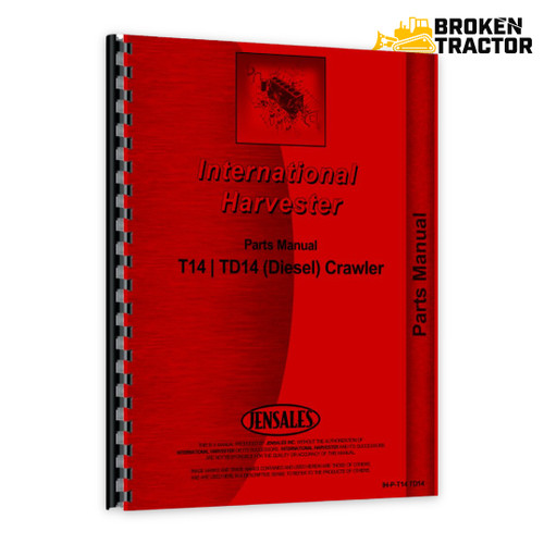 IH TD14, T14 Parts Manual