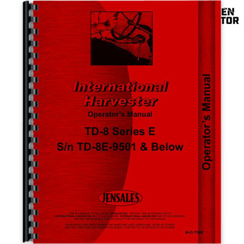 IH TD8E Crawler Operator's Manual