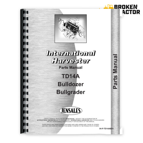 IH TD14A Dozer Parts Manual