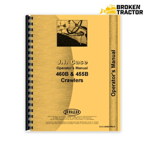 Case 450B Crawler, 455B Crawler Operators Manual