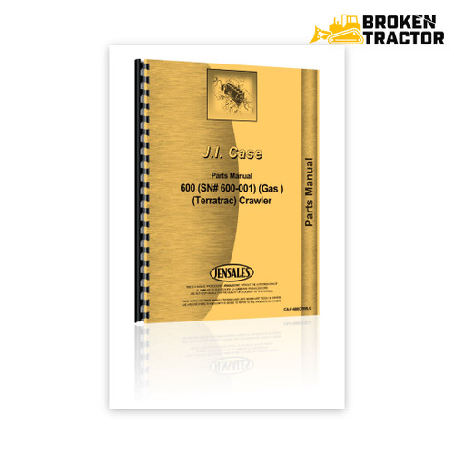 Case 600 Crawler Parts Manual