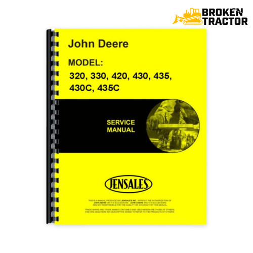 John Deere 320, 330, 420, 430, 435 Service Manual