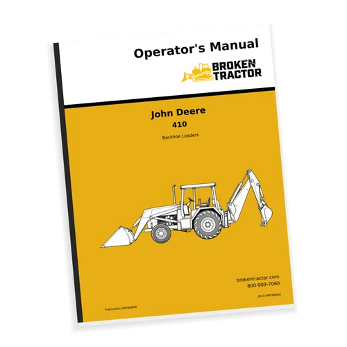 Cover of the John Deere 410 Backhoe Loader Operators Manual, part number JD-O-OMT66840