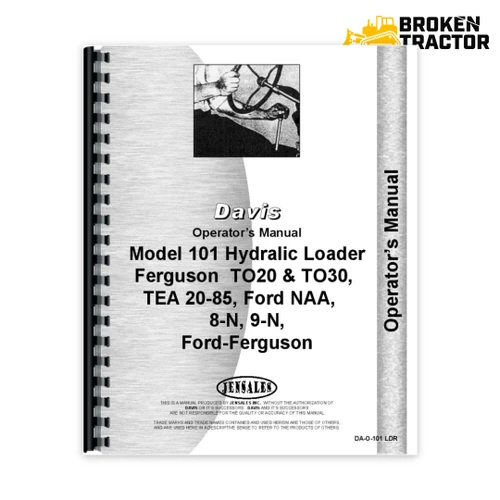 Ford NAA, Jubilee Davis 101 Loader Attachment Operators Manual