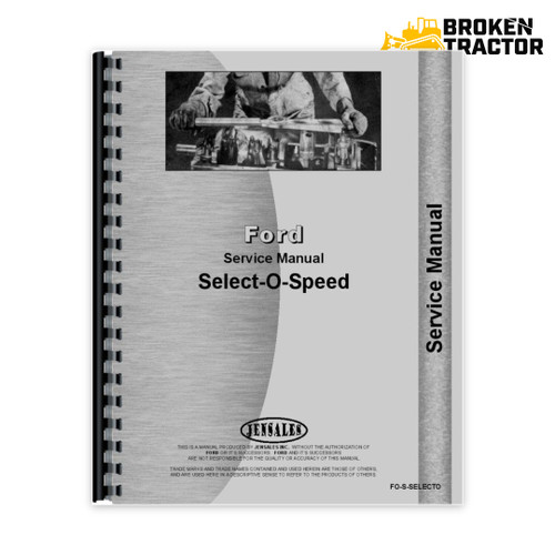 Ford 2000/4000 4-cylinder Selectospeed  Transmission Service Manual