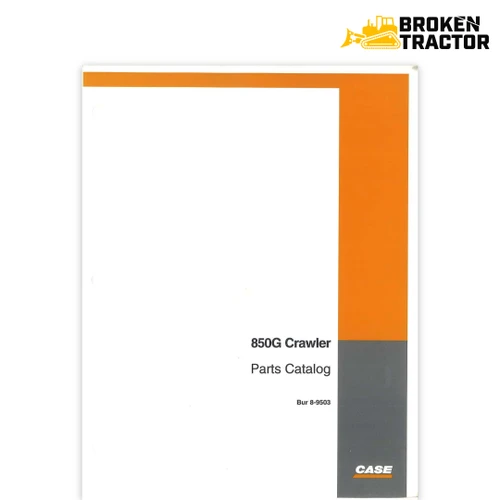 Case 850G Crawler Parts Manual (458 Pages)