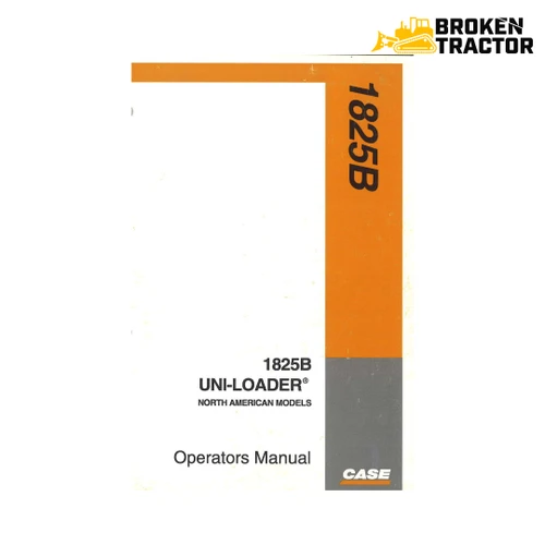 Case 1825B Uni-Loader Operator's Manual (126 Pages)