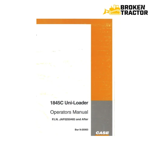Case 1845C Uni-Loader Operator's Manual (S/N JAF0250483-Up) (180 Pages)