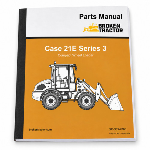 Case 21E Series 3 Compact Wheel Loader Parts Manual (450+ Pages)