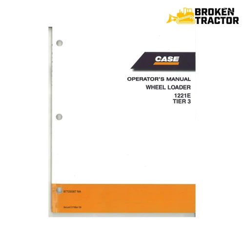 Case 1221E Wheel Loader Operator's Manual (120 Pages)