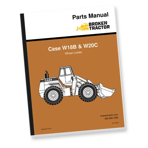 Case W18B, W20C Wheel Loader Parts Manual (800+ Pages)