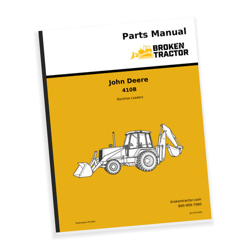 Cover of the John Deere 410B Backhoe Loader Parts Manual, part number JD-P-PC1843