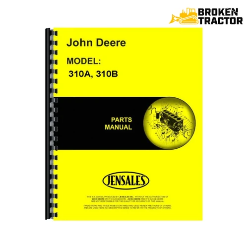 John Deere 310A, 310B Backhoe Parts Manual